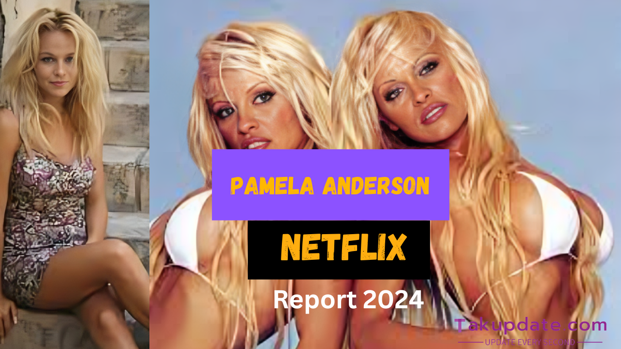 Pamela Anderson Netflix 2024 : "Pamela Anderson: A Timeless Odyssey Unveiled - From Baywatch to Netflix"Pamela Anderson Netflix