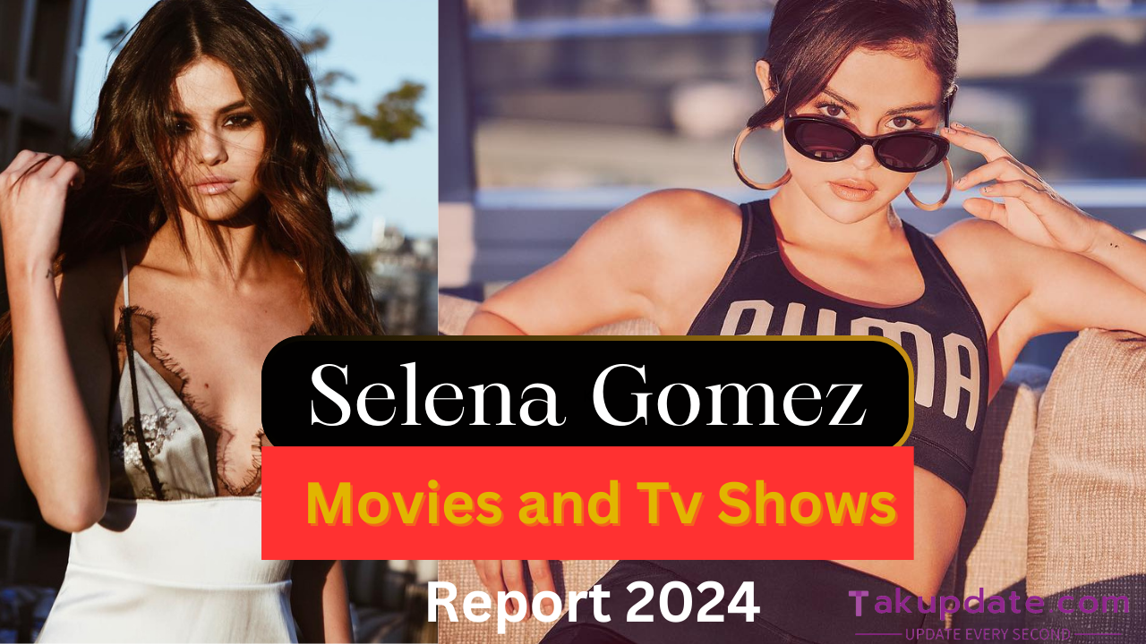 Selena Gomez movies and tv shows: "Beyond Disney: Selena Gomez's Cinematic Reign in Movies and Television" Report 2024